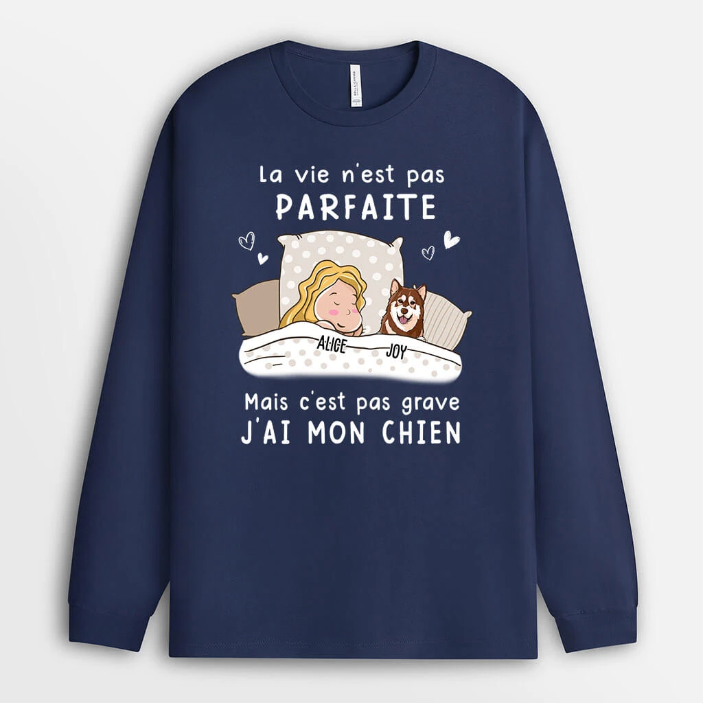 Manches Longues La Vie N‘est Pas Parfaite Chiens Personnalisé 3 Manches Longues La Vie N‘est Pas Parfaite Chiens Personnalisé