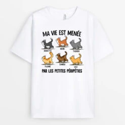 T-shirt Ma Vie Est Menée Par Les Petites Péripéties Personnalisé