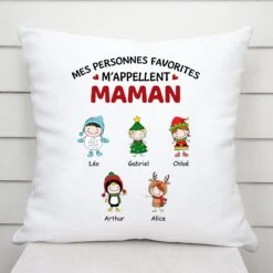 Coussin Mes Personnes Favorites M'Appellent Maman Personnalisé