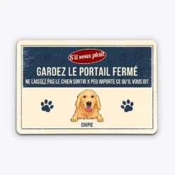 Plaque Gardez La Porte Fermée Personnalisée