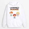 Sweat à Capuche La Bande à Mamie Maman Clair Personnalisé -Cadeau Plus 0755HFR2 Cadeau Personnalise SweataCapuche Bande Maman Mamie