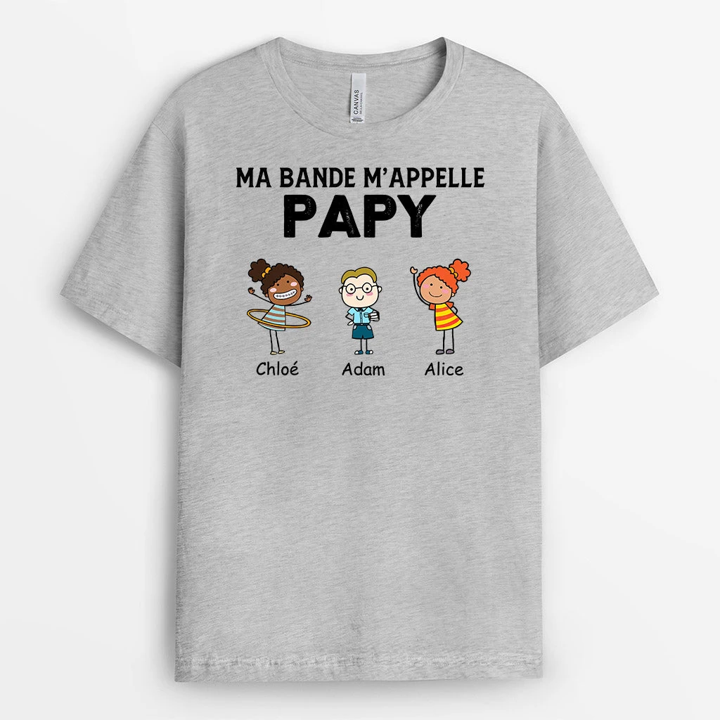 T-shirt Ma Bande M'Appelle Papa Papy Personnalisé 3 T-shirt Ma Bande M'Appelle Papa Papy Personnalisé