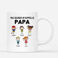 Mug Ma Bande M'Appelle Papa Personnalisé