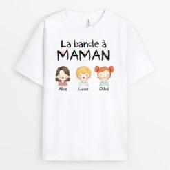 T-shirt La Bande à Notre Maman Personnalisé