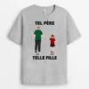 T-shirt Tel Père Telle Fille Main Dans La Main Personnalisé 1 T-shirt Tel Père Telle Fille Main Dans La Main Personnalisé -Cadeau Plus 0993AFR2 Cadeau Personnalise T shirt Papa Papy