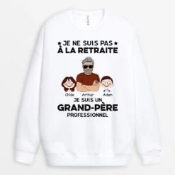 Sweatshirt Je Suis Un Grand-Père Professionnel Personnalisé