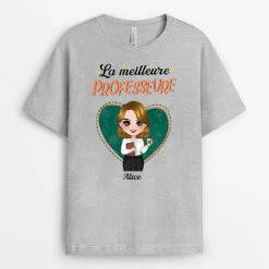 Meilleur Professeur De Tous Les Temps - T-shirt Personnalisé - Cadeau Merci Maitresse