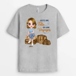 T-shirt Juste Une Femme Qui Aime Le Voyage Personnalisé