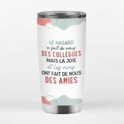 Gobelet La Joie Et Les Rires Ont Fait De Nous Des Amies Personnalisé -Cadeau Plus 1125TFR3 Cadeau Personnalise Gobelet Hasard Joie Rires Amies Collegues
