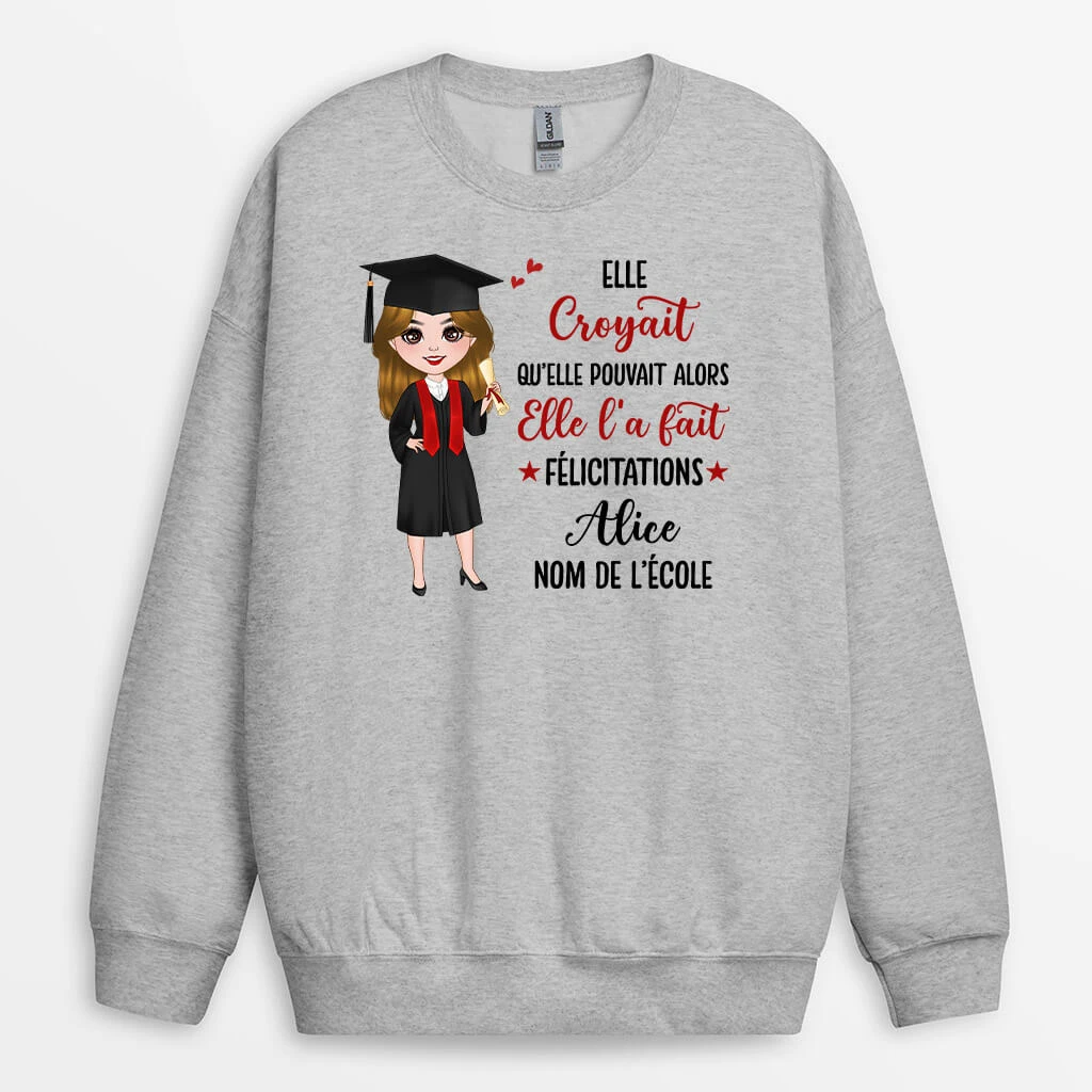 Sweatshirt Elle Croyait Qu'elle Pouvait Personnalisé 3 Sweatshirt Elle Croyait Qu'elle Pouvait Personnalisé