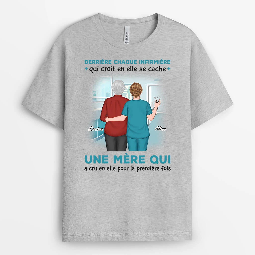 T-shirt Derrière Chaque Infirmier/Infirmière Est Une Mère Qui Croit En Lui/Elle Personnalisé 3 T-shirt Derrière Chaque Infirmier/Infirmière Est Une Mère Qui Croit En Lui/Elle Personnalisé