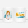 Mug Tous Les Héros Ne Portent Pas Une Cape Personnalisé -Cadeau Plus 1148MFR1 Cadeau Personnalise Mug Heros Cape Infirmier Infirmiere