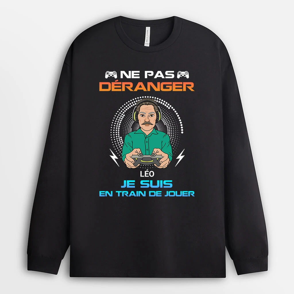 Manches Longues Ne Pas Déranger Je Suis En Train De Jouer Personnalisé 4 Manches Longues Ne Pas Déranger Je Suis En Train De Jouer Personnalisé – Image 2