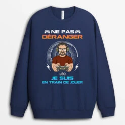 Sweatshirt Ne Pas Déranger Je Suis En Train De Jouer Personnalisé