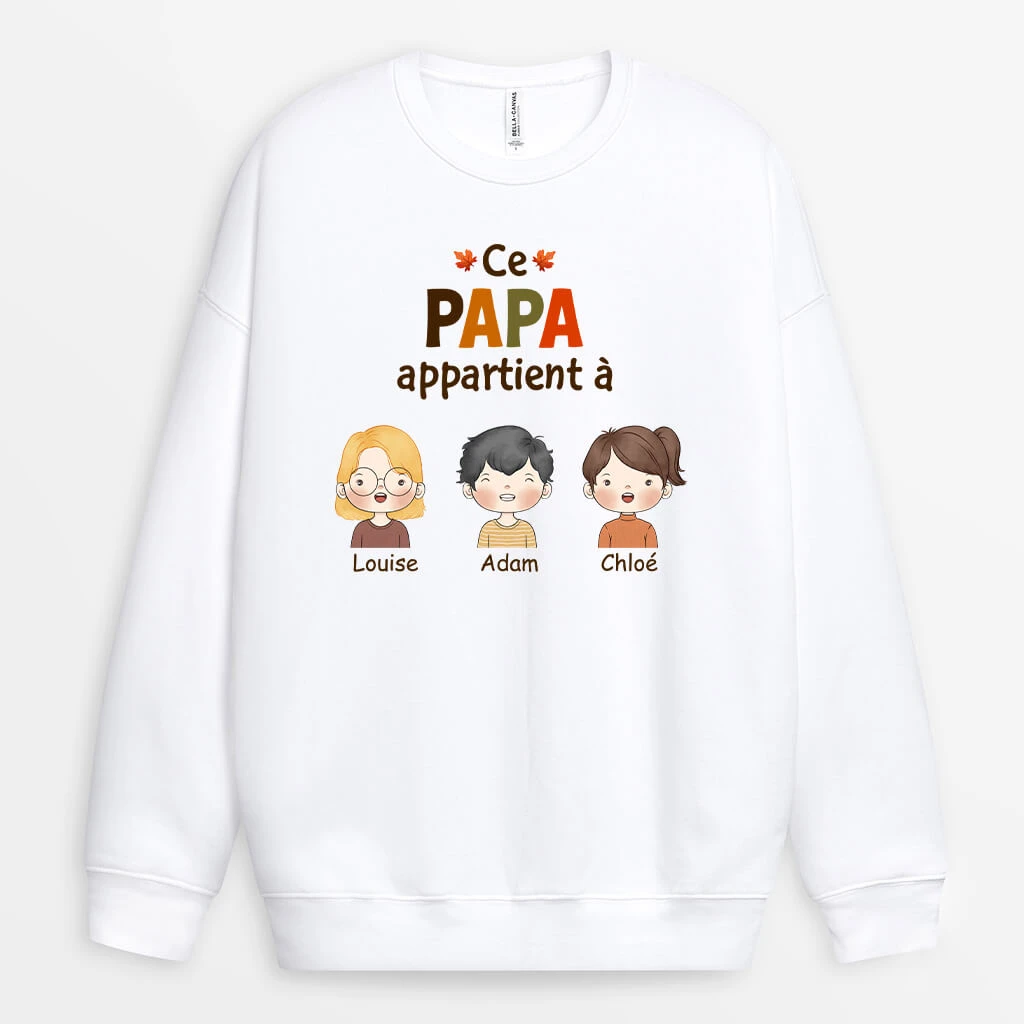 Sweatshirt Ce Papy/Papa Appartient À Personnalisé 4 Sweatshirt Ce Papy/Papa Appartient À Personnalisé – Image 2