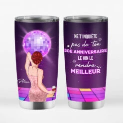 Mug Isotherme Ne T'inquiète Pas De Ton 30e Anniversaire Vin Personnalisé