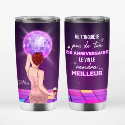 Mug Isotherme Ne T'inquiète Pas De Ton Anniversaire De 21 Ans Personnalisé