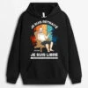Sweat à Capuche Je Suis Retraité Je Suis Libre Personnalisé -Cadeau Plus 1272HFR1 sweat a capuche je suis retraite je suis libre personnalise