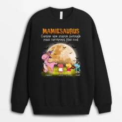 Sweatshirt Mamiesaurus Halloween Personnalisé