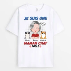 T-shirt Je Suis Une Maman Chat Folle Personnalisé