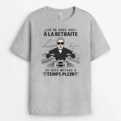 T-shirt Je Suis Motard À Temps Plein Personnalisé -Cadeau Plus 2055AFR2 t shirt je suis motard a temps plein personnalise