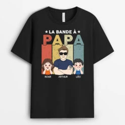 T-shirt Personnalisé Papa – La Bande à Papa Avec Lunettes