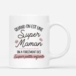Mug Quand On Est Une Super Maman Mamie Personnalisé -Cadeau Plus 2486MFR3 mug quand on est une super maman mamie personnalise