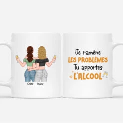 Mug Je Ramène Les Problèmes Tu Apportes L'Alcool Personnalisé