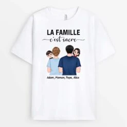 T-Shirt La Famille, C'est Sacré Personnalisé
