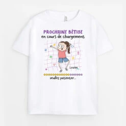 Prochaine Bêtise - Tee Shirt Enfant Fille Et Garçon