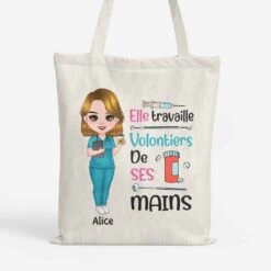 Elle Travaille Volontiers De Ses Mains - Tote Bag Infirmière Original