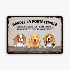 Plaque Chien Personnalisée – Ne Laissez Pas Sortir Les Chiens