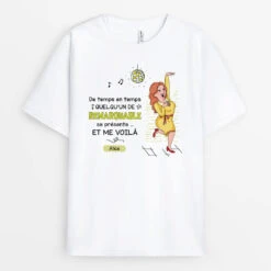 Quelqu'un De Remarquable Se Présente - T Shirt Humour Femme Personnalisé