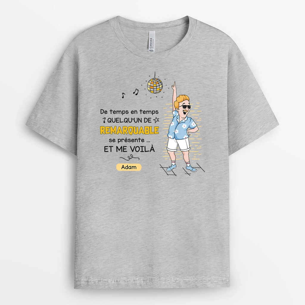 Quelqu'un De Remarquable Se Présente - T Shirt Humour Femme Personnalisé 4 Quelqu'un De Remarquable Se Présente - T Shirt Humour Femme Personnalisé – Image 2