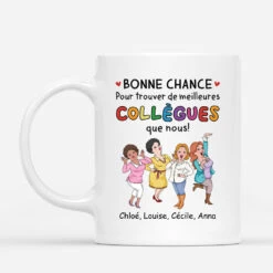 Mug Humoristique Collègue - Bonne Chance Pour Trouver De Meilleures Que Nous