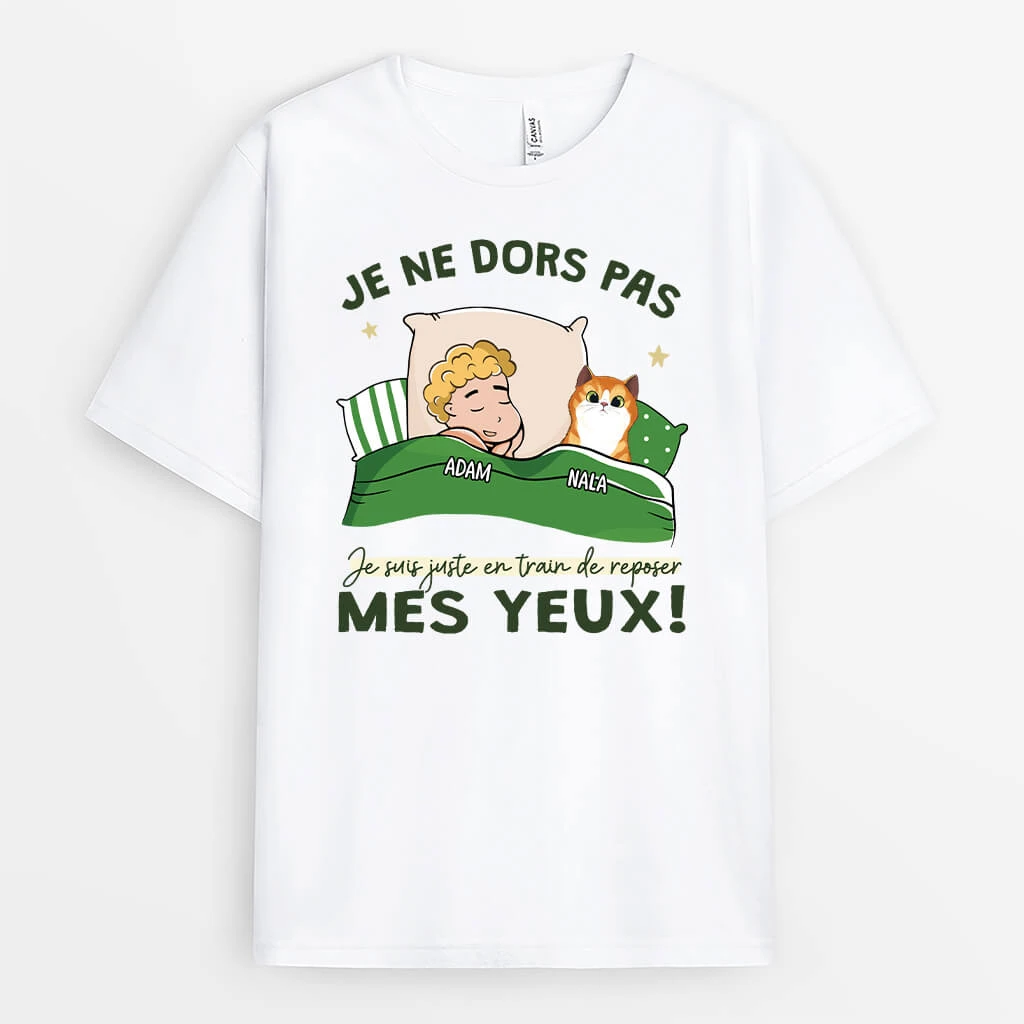 Je Ne Dors Pas Version Chat - T Shirt Personnalisé Humour Avec Chat 3 Je Ne Dors Pas Version Chat - T Shirt Personnalisé Humour Avec Chat