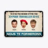 Plaque Humoristique Personnalisée – Pas Besoin D’être Fou (au Bureau) -Cadeau Plus 2928EFR1 tu nas pas besoin detre fou pour travailler ici plaque personnalisee pour collegue