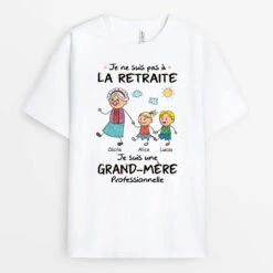 Tee Shirt Personnalisé Mamie – Je Suis Une Mamie Professionnelle