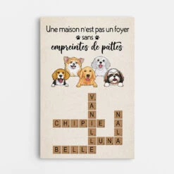Une Maison N'est Pas Un Foyer Sans Empreintes De Pattes Avec Mots Croisés - Toile Avec Chien Personnalisé