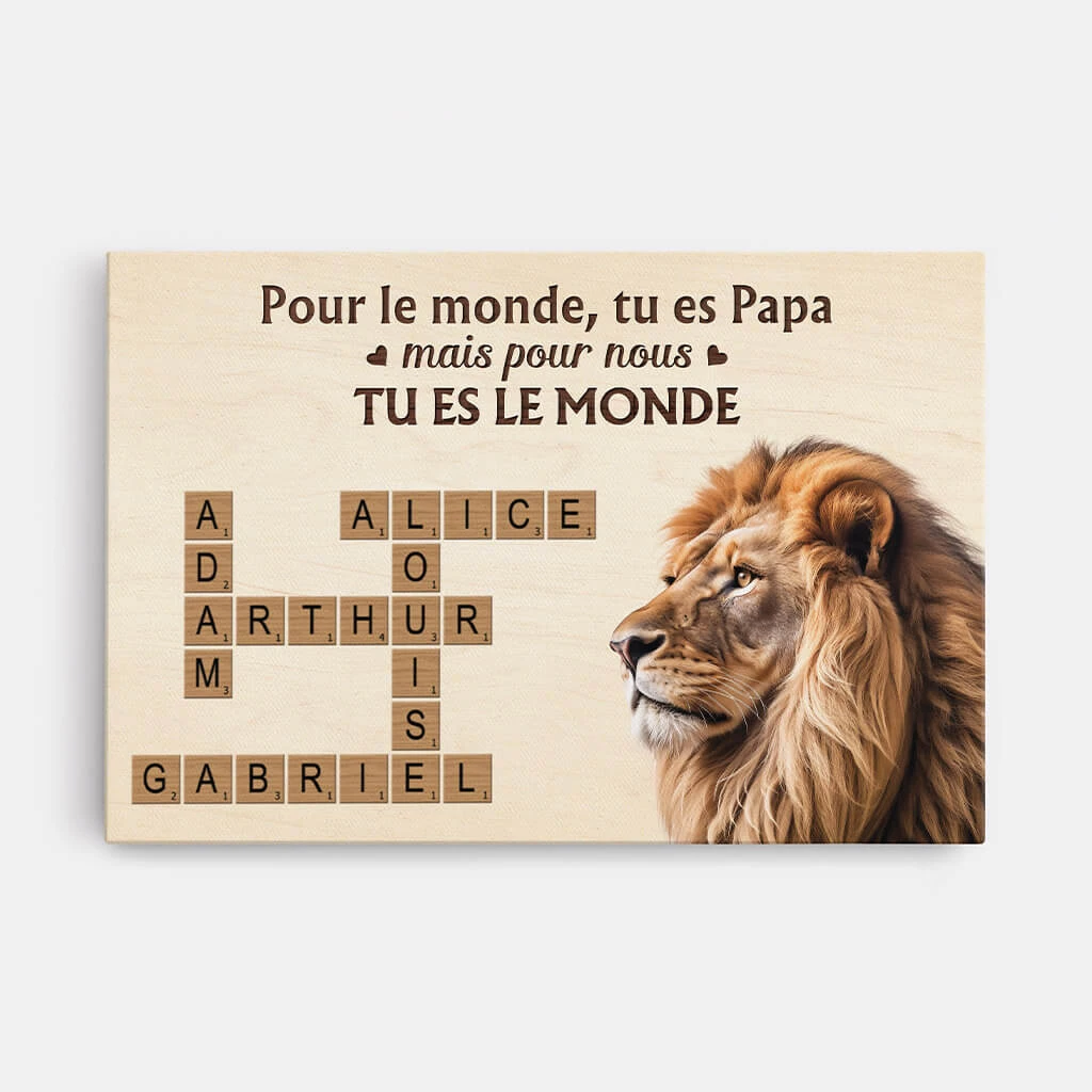 Tu Es Le Monde Version Mots Croisés Et Papa Lion - Toile Personnalisée Papa 3 Tu Es Le Monde Version Mots Croisés Et Papa Lion - Toile Personnalisée Papa
