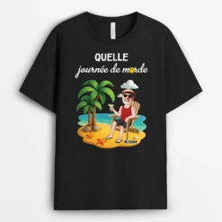 T-shirt Humour Personnalisé - Quelle Journée De Merde - Design Cartoon