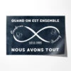 Poster Quand On Est Ensemble Personnalisé -Cadeau Plus FR 0468S1 d6e288d3 f500 49ca 98c1 1329b557eb88