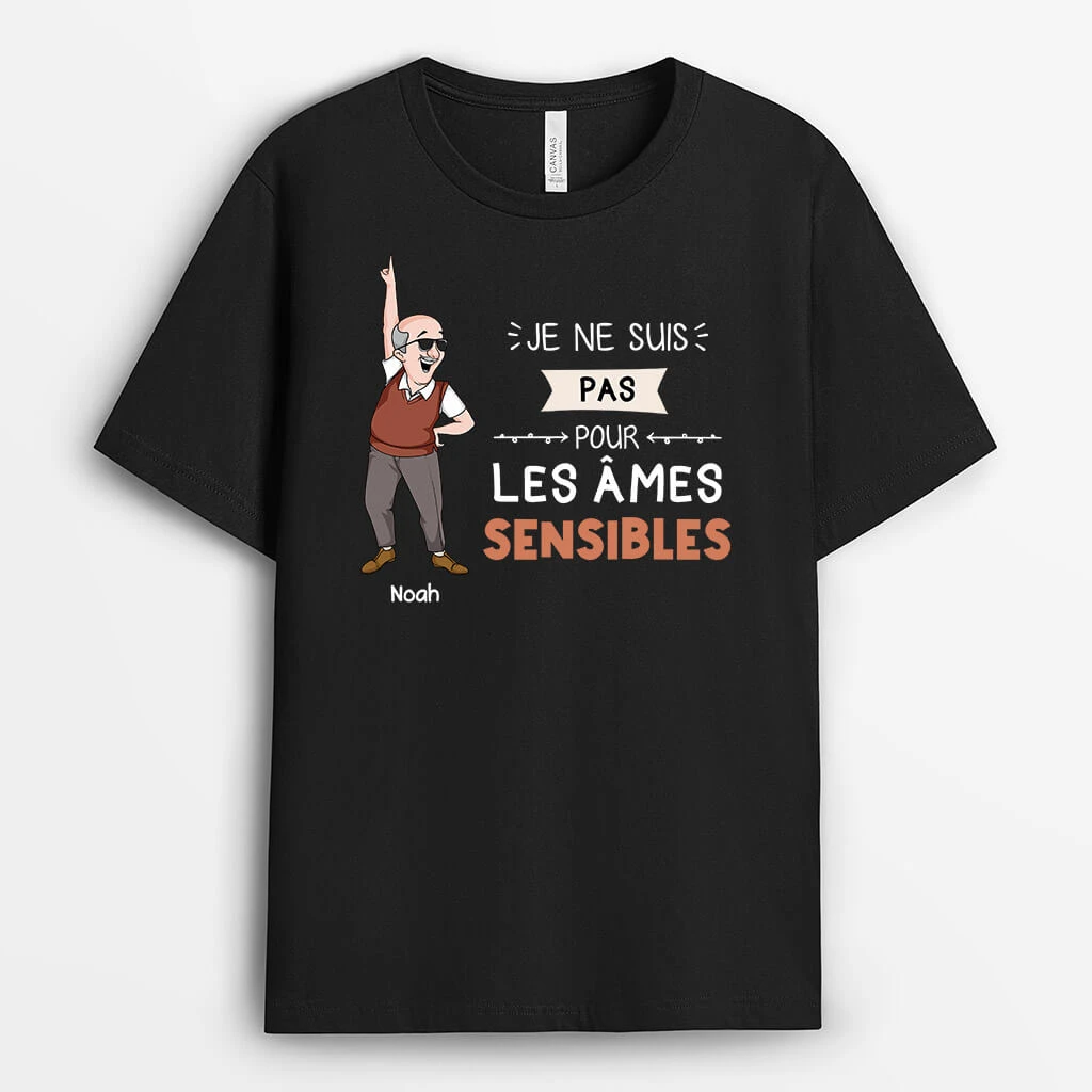 Je Ne Suis Pas Pour Les Âmes Sensibles - T-shirt Homme Personnalisable 3 Je Ne Suis Pas Pour Les Âmes Sensibles - T-shirt Homme Personnalisable
