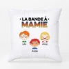 La Bande à Mamie Version Texte Ombré Et Dégradé - Coussin Personnalisé Mamie 1 La Bande à Mamie Version Texte Ombré Et Dégradé - Coussin Personnalisé Mamie -Cadeau Plus fr2